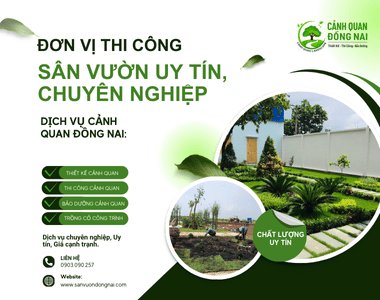Đơn vị thi công sân vườn uy tín - Sân Vườn Đồng Nai