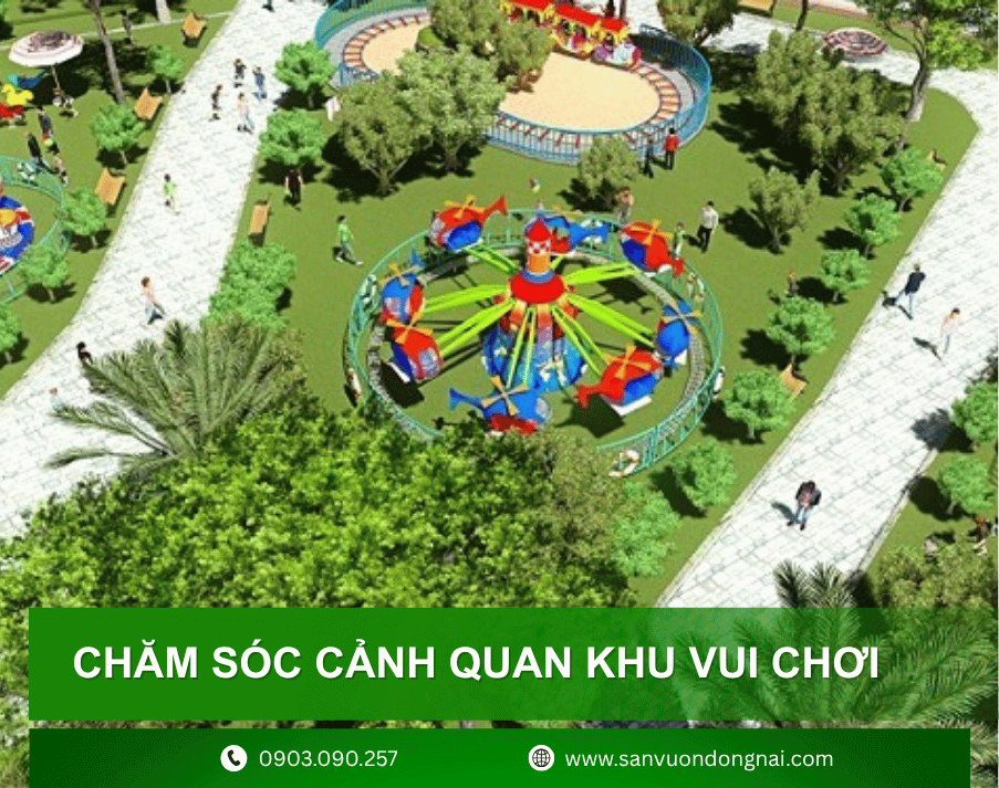 Chăm sóc cảnh quan khu vui chơi