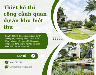 Thiết Kế Thi Công Cảnh Quan Dự Án Khu Biệt Thự