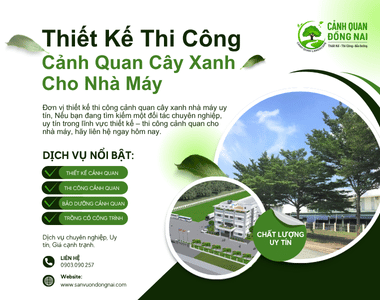 Thiết Kế Thi Công Cảnh Quan Cây Xanh Cho Nhà Máy