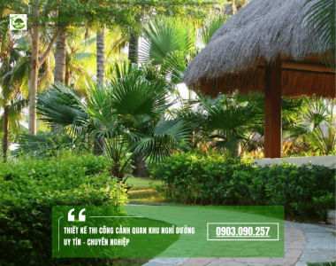 Thiết Kế Thi Công Cảnh Quan Nghỉ Dưỡng