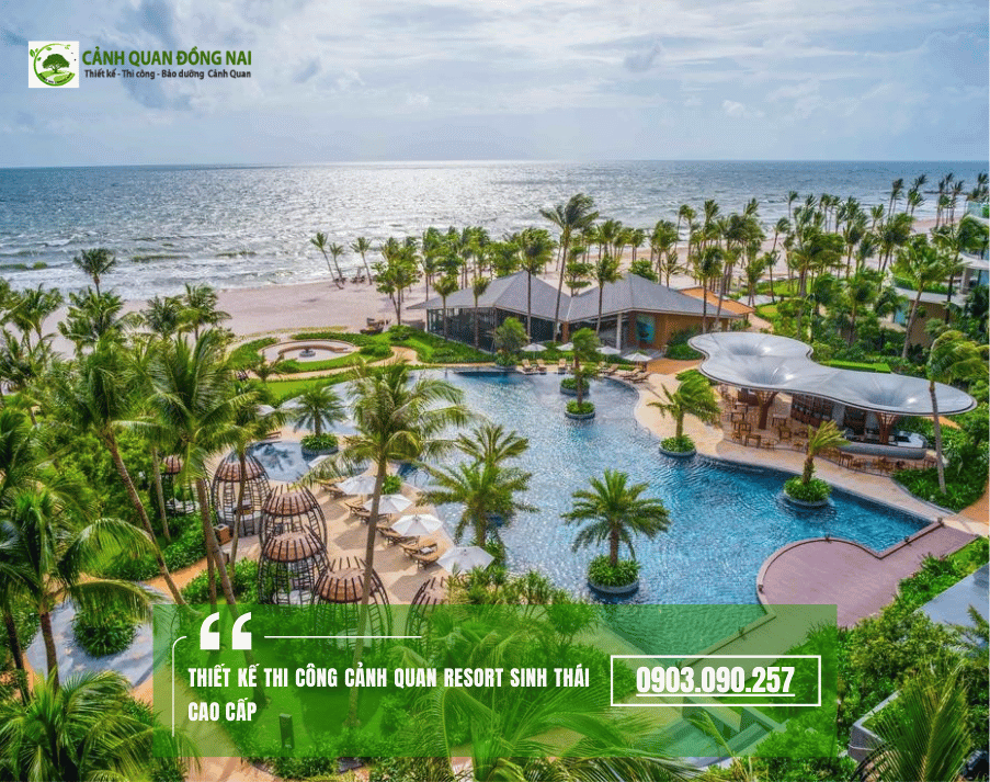 Thiết Kế Thi Công Cảnh Quan Resort Sinh Thái Cao Cấp 1