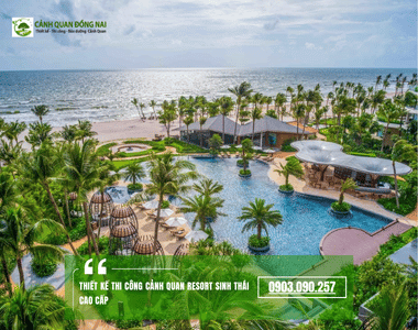 Thiết Kế Thi Công Cảnh Quan Khu Resort